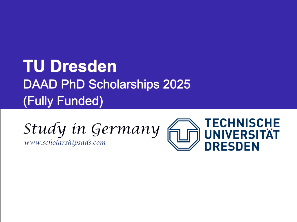 TU Dresden Germany DAAD PhD Scholarships 2025 (Fully Funded)